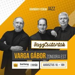 JazzCsütörtök - Varga Gábor Jazz Trió