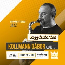 JazzCsütörtök - Kollmann Gábor Quintet