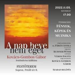 Kovács-Gombos Gábor kiállításának finisszázsa: Fények, képek és muzsika 