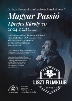 Liszt Filmklub: Magyar Passió